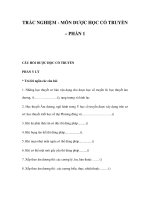 TRẮC NGHIỆM - MÔN DƯỢC HỌC CỔ TRUYỀN – PHẦN 1 pptx