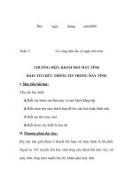 GIÁO ÁN MÔN TIN HỌC CHƯƠNG MỘT: KHÁM PHÁ MÁY TÍNH BÀI3: TỔ CHỨC THÔNG TIN TRONG MÁY TÍNH docx