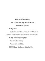 Giáo án thể dục lớp 2 – Bài 37: Trò chơi “Bịt mắt bắt dê” và “Nhanh lên bạn ơi! potx