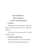 Giáo án thể dục lớp 2 – Bài 64: Chuyền cầu Trò chơi “Ném bóng trúng đích” pdf