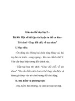 Giáo án thể dục lớp 2 – Bài 40: Một số bài tập rèn luyện tư thế cơ bản Trò chơi “Chạy đổi chỗ, vỗ tay nhau” pps