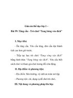 Giáo án thể dục lớp 2 – Bài 59: Tâng cầu - Trò chơi “Tung bóng vào đích” pptx