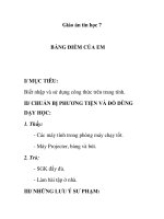 Giáo án tin học 7 - BẢNG ĐIỂM CỦA EM potx