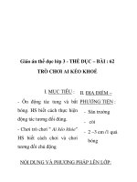 Giáo án thể dục lớp 3 – BÀI : 62 TRÒ CHƠI AI KÉO KHOẺ potx