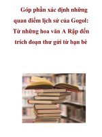 Góp phần xác định những quan điểm lịch sử của Gogol: Từ những hoa văn A Rập dến trích đoạn thư gửi từ bạn bè potx