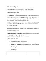 Giáo trình tin học 12 - Tiết 29-30 Báo cáo (Report) - (tiết 1&2/2 tiết) pptx