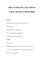 MỘT SỐ PHƯƠNG TIỆN TRONG CHẤN THƯƠNG CHỈNH HÌNH doc