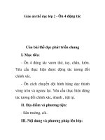 Giáo án thể dục lớp 2 - Ôn 4 động tácCủa bài thể dục phát triển chung pot