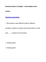 Business Idioms in English – Intermediate level''''sarchiveDressing expressions ppt
