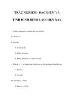 TRẮC NGHIỆM - ĐẶC ĐIỂM VÀ TÌNH HÌNH BỆNH LAO HIỆN NAY doc
