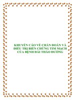 KHUYẾN CÁO VỀ CHẨN ĐOÁN VÀ ĐIỀU TRỊ BIẾN CHỨNG TIM MẠCH CỦA BỆNH ĐÁI THÁO ĐƯỜNG ppt