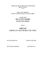 ĐỒ ÁN TỐT NGHIỆP KỸ SƯ XÂY DỰNG THIẾT KẾ CHUNG CƯ CAO CẤP QUẢ CẦU VÀNG