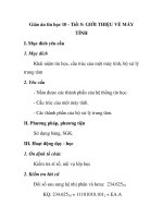 Giáo án tin học 10 - Tiết 5: GIỚI THIỆU VỀ MÁY TÍNH pptx