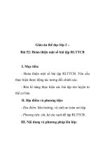 Giáo án thể dục lớp 2 – Bài 52: Hoàn thiện một số bài tập RLTTCB potx