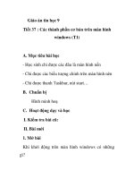 Giáo án tin học 9- Tiết 37 : Các thành phần cơ bản trên màn hình windows (T1) pps