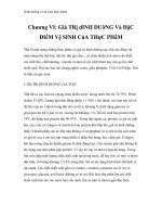 Dinh dưỡng và an toàn thực phẩm - Chương VI: Giá TRị dINH DUỡNG Và ĐặC ĐIểM Vệ SINH CủA THựC PHẩM pdf