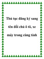 Thủ tục đăng ký sang tên đổi chủ ô tô, xe máy trong cùng tỉnh