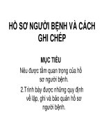 Giáo án khoa điều dưỡng - HỒ SƠ NGƯỜI BỆNH VÀ CÁCH GHI CHÉP ppt