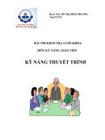 Bài kiểm tra cuối khóa môn Kỹ năng thuyết trình - Mã 01 ppsx