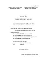 Báo cáo thực tập tốt nghiệp  lắp ráp, cài đặt, sửa CHỮA máy TÍNH