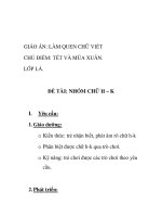 Giáo án mầm non chương trình đổi mới: ÀM QUEN CHỮ VIẾT CHỦ ĐIỂM: TẾT VÀ MÙA XUÂN. LỚP LÁ - ĐỀ TÀI: NHÓM CHỮ H – K pps