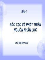 BÀI 4: ĐÀO TẠO VÀ PHÁT TRIỂN ĐÀO TẠO VÀ PHÁT TRIỂN NGUỒN NHÂN LỰC pps