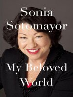 My beloved world   sonia sotomayor