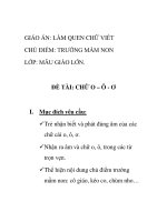 Giáo án mầm non chương trình đổi mới: CHỮ O – Ô - Ơ docx
