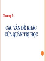 Quản trị học - chương 7: CÁC VẤN ĐỀ KHÁC CỦA QUẢN TRỊ HỌC pot