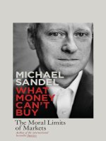 What money cant buy  the moral limits o   sandel, michael