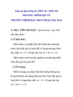 Giáo án đại số lớp 10: MỘT SỐ PHƯƠNG TRÌNH QUI VỀ PHƯƠNG TRÌNH BẬC NHẤT HOẶC BẬC HAI pps