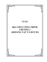 ĐỊA CHẤT CÔNG TRÌNH - CHƯƠNG 1 KHOÁNG VẬT VÀ ĐẤT ĐÁ pot