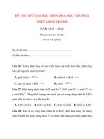 ĐỀ THI THỬ ĐẠI HỌC MÔN HÓA HỌC TRƯỜNG THPT LONG THÀNH NĂM 2011 – 2012_2 ppt