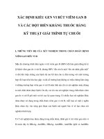 XÁC ĐỊNH KIỂU GEN VI RÚT VIÊM GAN B VÀ CÁC ĐỘT BIẾN KHÁNG THUỐC BẰNG KỸ THUẬT GIẢI TRÌNH TỰ CHUỖI docx