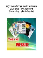 MỘT SỐ BÀI TẬP THIẾT KẾ WEB CĂN BẢN - JAVASCRIPT (khoa công nghệ thông potx