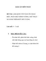 Giáo án mầm non chương trình đổi mới: ĐỀ TÀI: LÀM QUEN VỚI TOÁN ÔN NHẬN BIẾT, PHÂN BIỆT HÌNH VUÔNG, CHỮ NHẬT SO SÁNH THÊM BỚT ĐỐI TƯỢNG ppsx