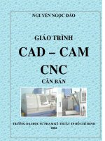 GIÁO TRÌNH CAD – CAM CNC CĂN BẢN - CHƯƠNG 1 TỔNG QUAN VỀ CÔNG NGHỆ CAD/CAM - CNC doc
