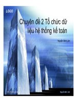 Chuyên đề 2: Tổ chức dữ liệu hệ thống kế toán  Nguyễn Bích Liên
