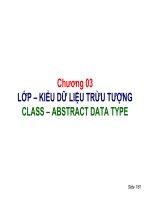 Chương 03 LỚP – KIỂU DỮ LIỆU TRỪU TƯỢNG CLASS – ABSTRACT DATA TYPE pdf