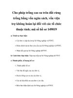 Cho phép trồng cao su trên đất rừng trồng bằng vốn ngân sách, vốn viện trợ không hoàn lại đối với các tổ chức thuộc tỉnh; mã số hồ sơ 149019 pptx