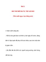Bài 2:BÀI THƠ MỚI RA TÙ, TẬP LEO NÚI potx