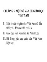 Chương 5: Mốt số vấn đề giáo dục Việt Nam docx
