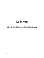 Đề tài '''' Vấn đề đạo đức trong thời đại ngày nay” potx