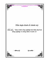 Tiểu luận kinh tế chính trị: “Qua trinh công nghiệp hoá hiện đại hoá nông nghiệp và nông thôn ở nước ta”. ppt