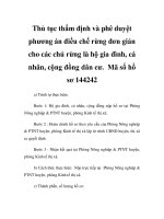 Thủ tục thẩm định và phê duyệt phương án điều chế rừng đơn giản cho các chủ rừng là hộ gia đình, cá nhân, cộng đồng dân cư. Mã số hồ sơ 144242 ppt