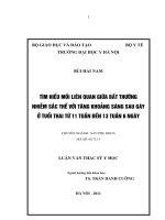 tìm hiểu mối liên quan giữa bất thường nhiễm sắc thể với tăng khoảng sáng sau gáy ở tuổi thai từ 11 tuần đến 13 tuần 6 ngày