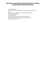 Kỹ thuật sử dụng bộ lọc distort trong tạo ảnh bằng fantasic phối kỹ thuật blend màu p1 ppt