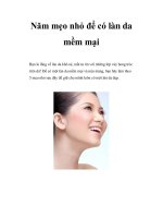 Năm mẹo nhỏ để có làn da mềm mại pptx