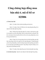 Công chứng hợp đồng mua bán nhà ở, mã số hồ sơ 025006 docx