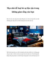 Mẹo nhỏ để loại bỏ sự lộn xộn trong không gian sống của bạn ppt